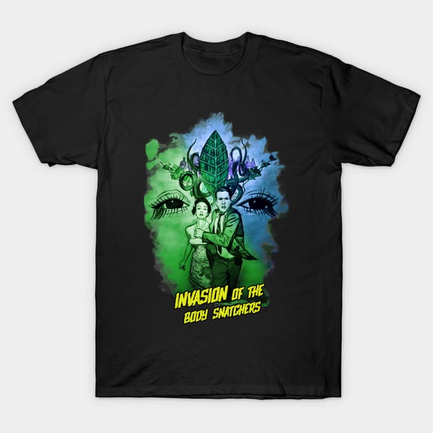 Invasion of the body snatchers! T-Shirt by ChromaticD